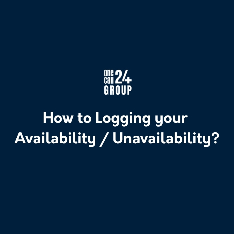 How to Logging your Availability / Unavailability?