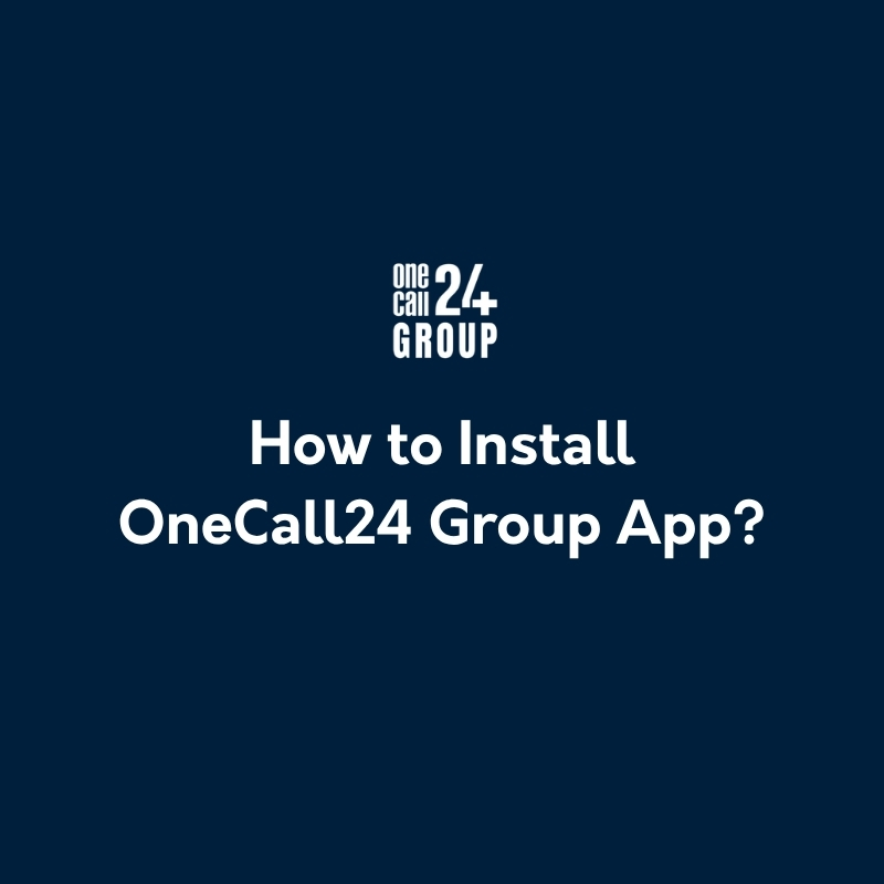 How to Install OneCall24 Group App